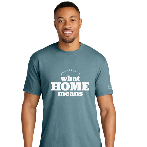 Comfort Colors Heavyweight Ring Spun Tee - Experience What Home Means